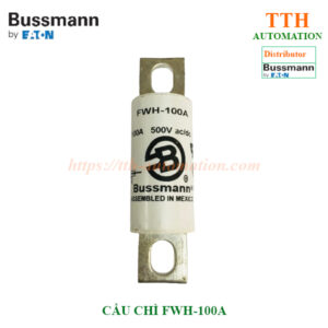 CẦU CHÌ BUSSMANN FWH-100A