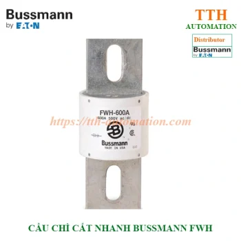 Cầu chì Bussmann FWH – Cầu chì cắt nhanh (High Speed Fuse) bảo vệ IGBT, Servo Drive và biến tần